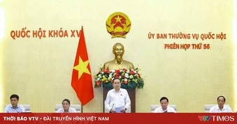 Phiên họp 56, Ủy ban Thường vụ Quốc hội khóa XV: Cập nhật kịch bản điều hành vĩ mô