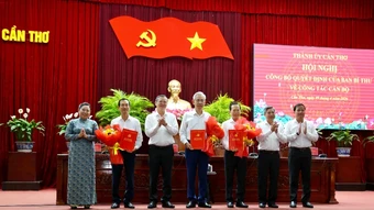 Thành ủy Cần Thơ công bố quyết định của Ban Bí thư về công tác cán bộ
