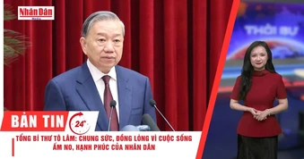 Thời sự 24h ngày 25/3/2026: Tổng Bí thư Tô Lâm: Chung sức, đồng lòng vì cuộc sống ấm no, hạnh phúc của Nhân dân