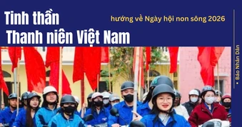 Tinh thần thanh niên hướng về Ngày hội non sông 2026 của cả nước