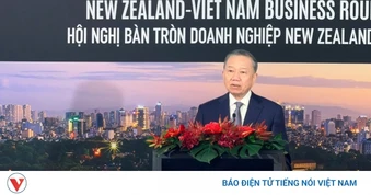 Tổng Bí thư, Chủ tịch nước dự Hội nghị bàn tròn Doanh nghiệp New Zealand-Việt Nam