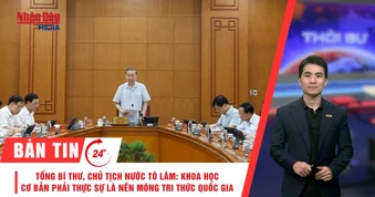 Video] Thời sự 24h ngày 25/5/2026: Tổng Bí thư, Chủ tịch nước Tô Lâm: Khoa học cơ bản phải thực sự là nền móng tri thức Quốc gia