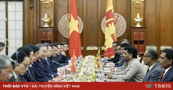 Việt Nam - Sri Lanka triển khai các biện pháp đột phá, sớm đạt mục tiêu kim ngạch thương mại 1 tỷ USD