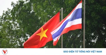 Việt Nam - Thái Lan nâng cấp quan hệ: Mở rộng không gian hợp tác chiến lược mới