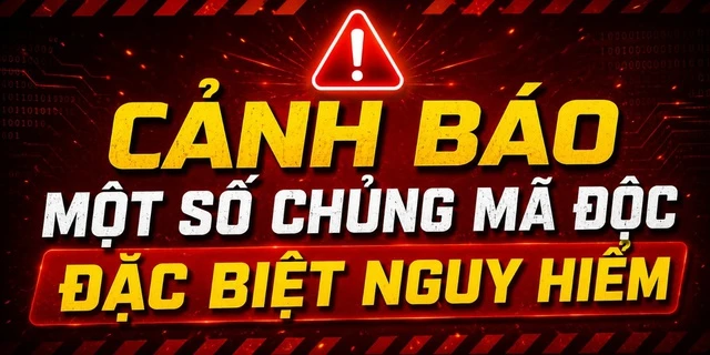 Công an phát cảnh báo nóng về mã độc đặc biệt nguy hiểm, tấn công thẳng vào điện thoại Công an phát cảnh báo nóng về mã độc đặc biệt nguy hiểm, tấn công thẳng vào điện thoại
