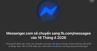 Messenger.com sẽ ngừng hoạt động tại Việt Nam từ 16/4