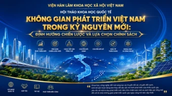 Sắp diễn ra Hội thảo khoa học quốc tế về không gian phát triển Việt Nam trong kỷ nguyên mới