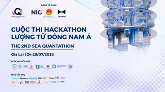 Việt Nam quy tụ hơn 500 tài năng từ 30 quốc gia tại Hackathon quốc tế về tính toán lượng tử