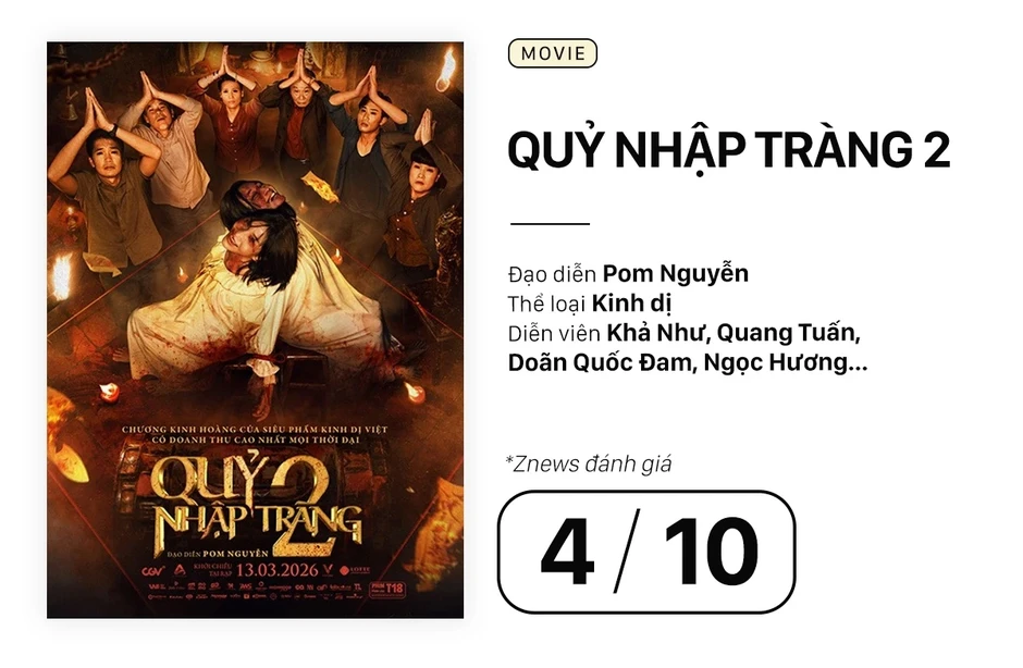'Quỷ nhập tràng 2' yếu kém từ kịch bản đến diễn xuất 'Quỷ nhập tràng 2' yếu kém từ kịch bản đến diễn xuất