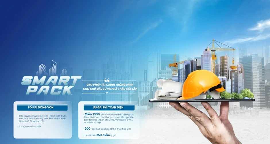 Giải pháp tài chính toàn diện giúp chủ đầu tư và nhà thầu tăng tốc dự án Giải pháp tài chính toàn diện giúp chủ đầu tư và nhà thầu tăng tốc dự án