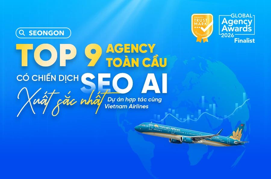 SEONGON và Vietnam Airlines lọt chung kết Global Agency Awards với dự án SEO AI SEONGON và Vietnam Airlines lọt chung kết Global Agency Awards với dự án SEO AI
