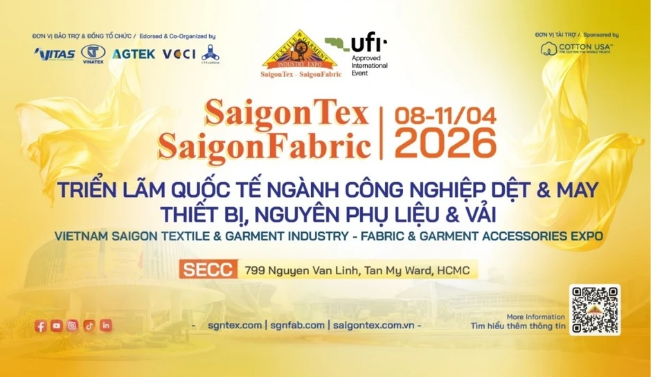 Triển lãm quốc tế SaigonTex - SaigonFabric 2026 Triển lãm quốc tế SaigonTex - SaigonFabric 2026