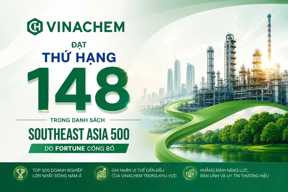 Vinachem nằm trong bảng xếp hạng 500 doanh nghiệp hàng đầu Đông Nam Á năm 2026 Vinachem nằm trong bảng xếp hạng 500 doanh nghiệp hàng đầu Đông Nam Á năm 2026
