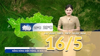 [Video] Dự báo thời tiết đêm nay và ngày mai ngày 16/5/2026: Mưa dông về chiều tối tại Nam Bộ, trong khi Trung Bộ và Bắc Bộ oi nóng