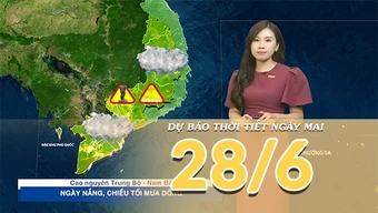 [Video] Dự báo thời tiết đêm nay và ngày mai ngày 28/6/2026: Miền Bắc mưa dông gia tăng trở lại, Trung Bộ tiếp diễn nắng nóng