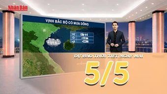 [Video] Dự báo thời tiết đêm nay và ngày mai ngày 5/5/2026: Mưa thu hẹp, trời chuyển nắng tại Bắc Bộ và Trung Bộ