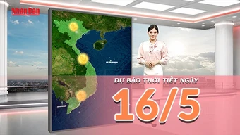 [Video] Dự báo thời tiết ngày 16/5/2026: Nắng nóng gay gắt bao trùm Bắc Bộ và Trung Bộ