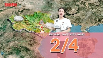 [Video] Dự báo thời tiết ngày 2/4/2026: Miền Bắc sắp đón sóng lạnh mới, Nam Bộ nắng nóng gay gắt