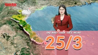 [Video] Dự báo thời tiết ngày 25/3/2026: Nam Bộ nắng nóng diện rộng, Biển Đông lặng sóng thuận lợi vươn khơi