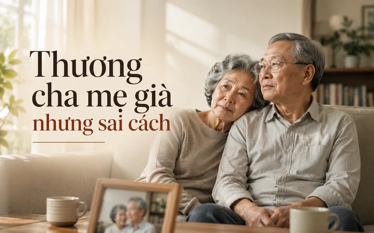 3 sai lầm làm cha mẹ già cô đơn trong mùa Vu Lan 2026 3 sai lầm làm cha mẹ già cô đơn trong mùa Vu Lan 2026