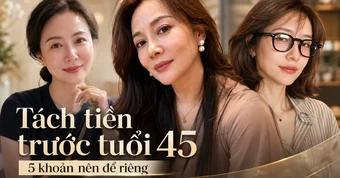 5 khoản tiền cần tách riêng trước tuổi 45 để an tâm khi về già