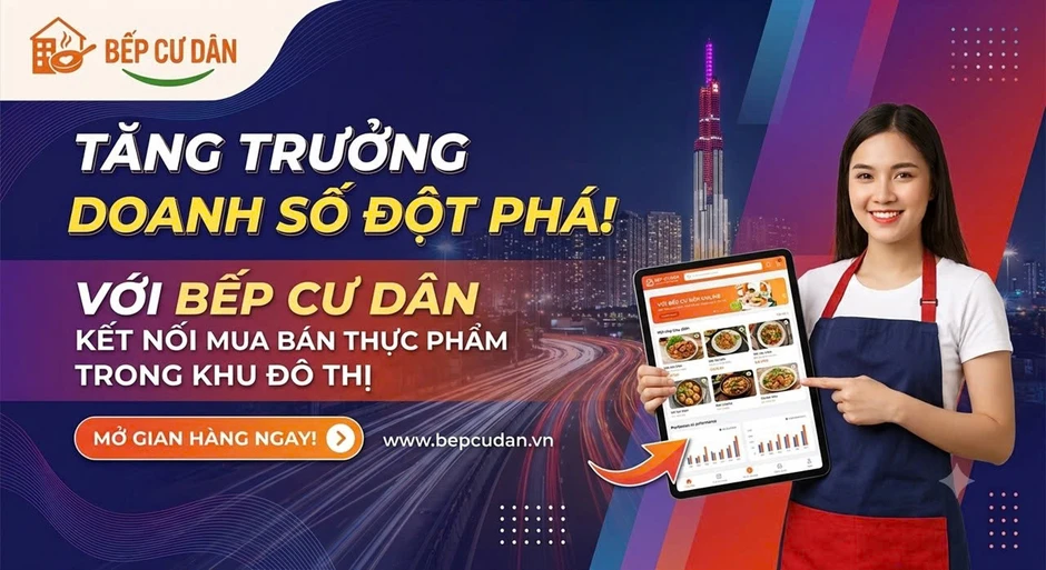 Bếp Cư Dân: Số hóa kinh doanh ẩm thực khu đô thị, nâng tầm tiện ích cư dân Bếp Cư Dân: Số hóa kinh doanh ẩm thực khu đô thị, nâng tầm tiện ích cư dân