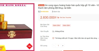 Bộ Y tế yêu cầu Shopee ngừng kinh doanh, gỡ bỏ thông tin về một sản phẩm An cung ngưu hoàng hoàn