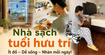 Căn nhà sạch sẽ của người phụ nữ 64 tuổi: Bí quyết sống ít đồ