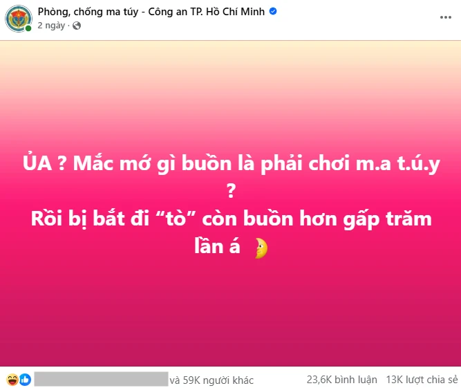 Chuyên án gây “bão” MXH, fanpage Phòng, chống ma túy - Công an TP.HCM tăng thêm 217.000 người theo dõi Chuyên án gây “bão” MXH, fanpage Phòng, chống ma túy - Công an TP.HCM tăng thêm 217.000 người theo dõi