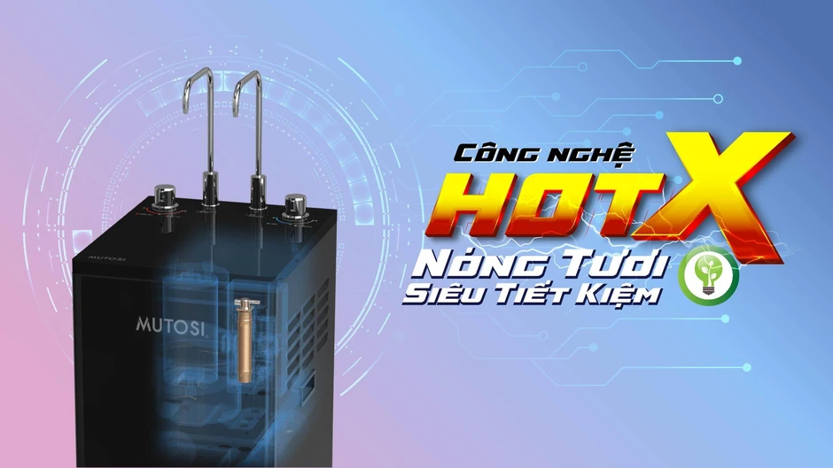 Công nghệ HOTX: Giải pháp làm nóng vượt trội trên máy lọc nước hiện đại