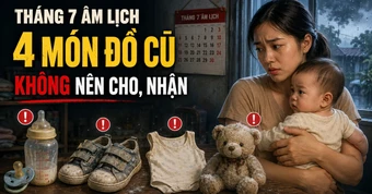 Những món đồ không nên cho và nhận trong tháng 7 âm lịch