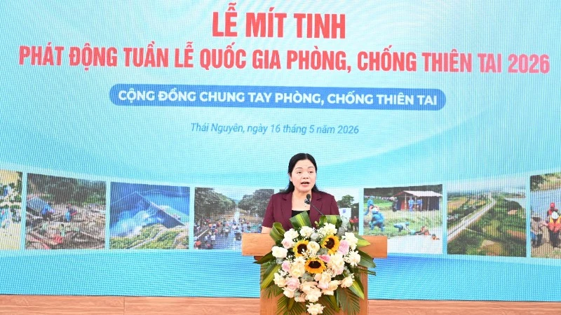 Phát động Tuần lễ quốc gia phòng, chống thiên tai năm 2026 Phát động Tuần lễ quốc gia phòng, chống thiên tai năm 2026