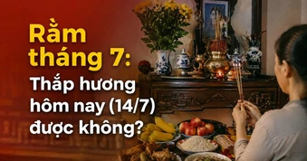 Rằm tháng 7: Có nên thắp hương ngày 14/7 âm lịch không?