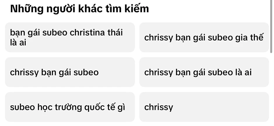 Tìm kiếm “gia thế Chrissy bạn gái Subeo” lên hot search Tìm kiếm “gia thế Chrissy bạn gái Subeo” lên hot search