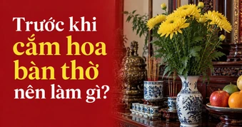 Trước khi cắm hoa bàn thờ nên làm gì?