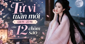 Tử vi tuần mới 21/9-27/9: 3 chòm sao cá chép hóa rồng đầy tài lộc