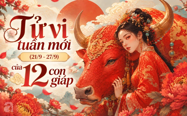 Tử vi tuần mới (21/9-27/9): 3 con giáp được Thần Tài chiếu cố Tử vi tuần mới (21/9-27/9): 3 con giáp được Thần Tài chiếu cố