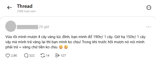 Vay vàng trả bằng vàng, nhưng mất bạn! Vay vàng trả bằng vàng, nhưng mất bạn!