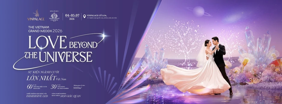 Vinpalace tổ chức triển lãm The Vietnam Grand Weddx 2026 Vinpalace tổ chức triển lãm The Vietnam Grand Weddx 2026