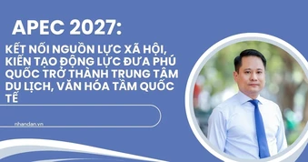 APEC 2027: Kết nối nguồn lực xã hội, kiến tạo động lực đưa Phú Quốc trở thành trung tâm du lịch, văn hóa tầm quốc tế