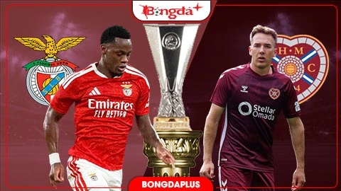 Nhận định bóng đá Benfica vs Heart of Midlothian, 02h00 ngày 7/8: Chủ nhà thị uy Nhận định bóng đá Benfica vs Heart of Midlothian, 02h00 ngày 7/8: Chủ nhà thị uy