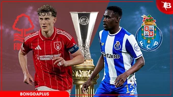 Nhận định bóng đá Nottingham vs Porto, 02h00 ngày 17/4: Xứng danh Vua đấu cúp