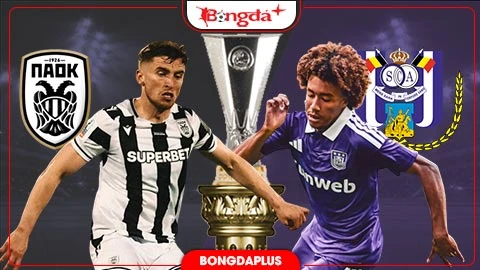Nhận định bóng đá PAOK vs Anderlecht, 00h45 ngày 7/8: Thắng trên sân khách Nhận định bóng đá PAOK vs Anderlecht, 00h45 ngày 7/8: Thắng trên sân khách