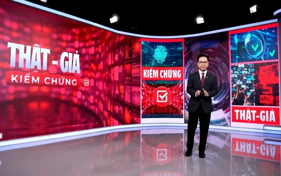 “Thật - Giả, Kiểm chứng”: Chống tin giả trong dòng thông tin chính thống hàng ngày “Thật - Giả, Kiểm chứng”: Chống tin giả trong dòng thông tin chính thống hàng ngày