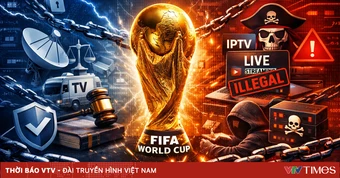 Bản quyền World Cup và vấn nạn phát sóng "lậu": Cuộc chiến sau cuộc chiến