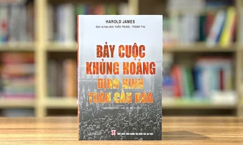 'Bảy cuộc khủng hoảng định hình toàn cầu hóa' - kinh tế thế giới trong 200 năm