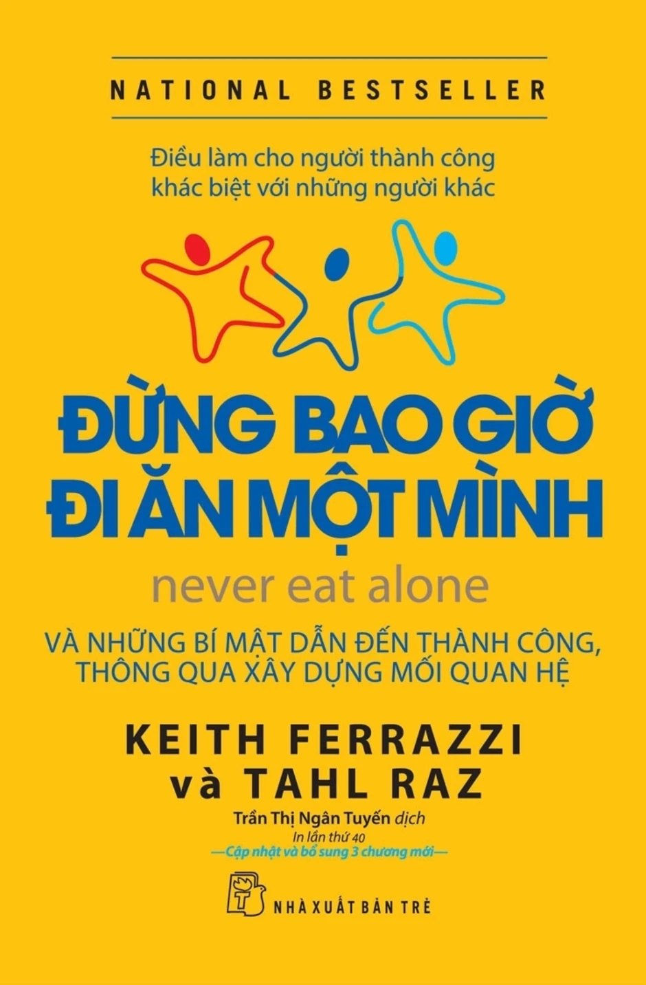'Đừng bao giờ đi ăn một mình' 'Đừng bao giờ đi ăn một mình'