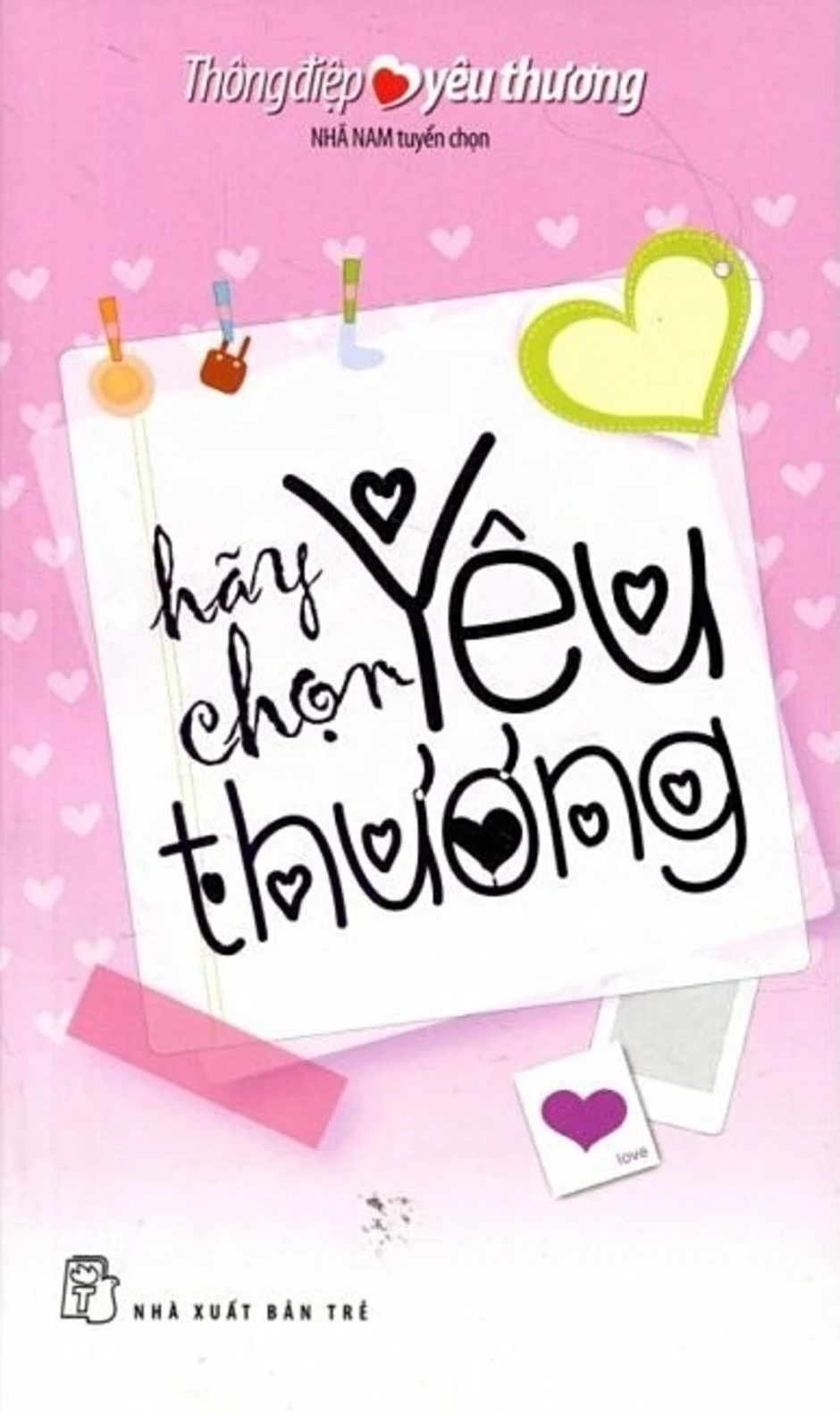 'Hãy chọn yêu thương' - những điều tử tế trong đời