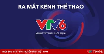 Ra mắt kênh VTV6: Đa nền tảng, phi lợi nhuận, hướng tới “Một Việt Nam khỏe mạnh”
