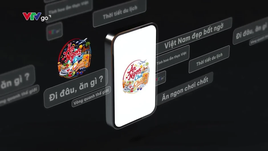 Trải nghiệm "Ăn ngon, chơi chất" cùng VTVgo Trải nghiệm "Ăn ngon, chơi chất" cùng VTVgo